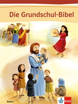 Abbildung von Die Grundschul-Bibel. Bibel | 1. Auflage | 2016 | beck-shop.de