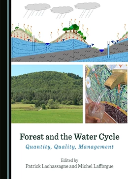 Abbildung von Lachassagne / Lafforgue | Forest and the Water Cycle | 1. Auflage | 2016 | beck-shop.de