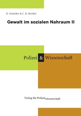 Abbildung von Schröder / Berthel | Gewalt im sozialen Nahraum II | 1. Auflage | 2005 | beck-shop.de