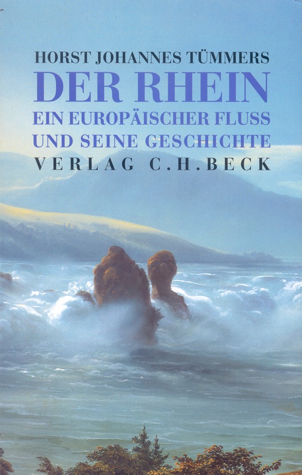 Cover: Tümmers, Horst Johannes, Der Rhein