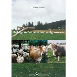 Abbildung von Schalitz | Beiträge zur Vorbereitung der Agrarwende | 1. Auflage | 2016 | beck-shop.de