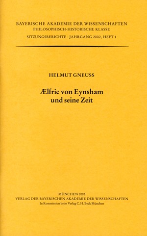 Cover: Helmut Gneuss, AElfric von Eynsham und seine Zeit