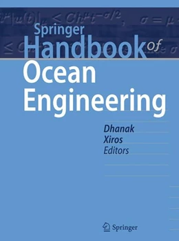 Abbildung von Dhanak / Xiros | Springer Handbook of Ocean Engineering | 1. Auflage | 2016 | beck-shop.de