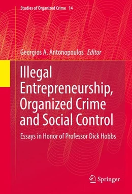 Abbildung von Antonopoulos | Illegal Entrepreneurship, Organized Crime and Social Control | 1. Auflage | 2016 | beck-shop.de