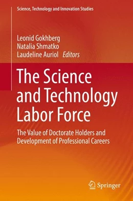 Abbildung von Gokhberg / Shmatko | The Science and Technology Labor Force | 1. Auflage | 2016 | beck-shop.de