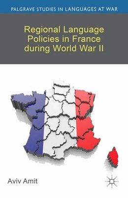 Abbildung von Amit | Regional Language Policies in France during World War II | 1. Auflage | 2014 | beck-shop.de