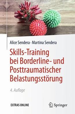Abbildung von Sendera | Skills-Training bei Borderline- und Posttraumatischer Belastungsstörung | 4. Auflage | 2016 | beck-shop.de