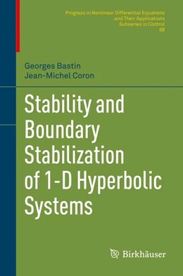 Abbildung von Bastin / Coron | Stability and Boundary Stabilization of 1-D Hyperbolic Systems | 1. Auflage | 2016 | beck-shop.de
