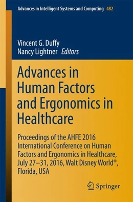 Abbildung von Duffy / Lightner | Advances in Human Factors and Ergonomics in Healthcare | 1. Auflage | 2016 | beck-shop.de