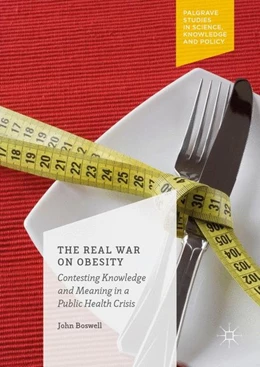 Abbildung von Boswell | The Real War on Obesity | 1. Auflage | 2016 | beck-shop.de