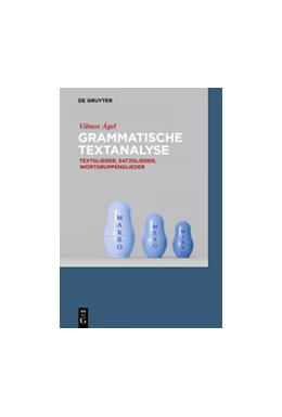 Abbildung von Ágel | Grammatische Textanalyse | 1. Auflage | 2017 | beck-shop.de