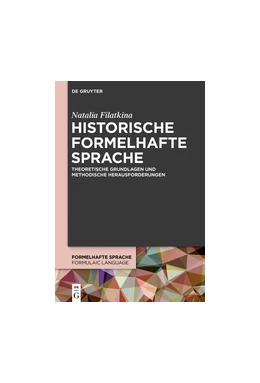Abbildung von Filatkina | Historische formelhafte Sprache | 1. Auflage | 2018 | 1 | beck-shop.de