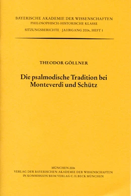 Abbildung von Göllner, Theodor | Die psalmodische Tradition bei Monteverdi und Schütz | 1. Auflage | 2006 | Heft 2006/1 | beck-shop.de