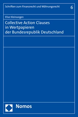 Abbildung von Kleinsorgen | Collective Action Clauses in Wertpapieren der Bundesrepublik Deutschland | 1. Auflage | 2016 | 6 | beck-shop.de