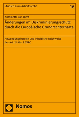 Abbildung von Diest | Änderungen im Diskriminierungsschutz durch die Europäische Grundrechtecharta | 1. Auflage | 2016 | beck-shop.de