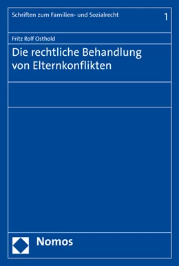 Abbildung von Osthold | Die rechtliche Behandlung von Elternkonflikten | 1. Auflage | 2016 | beck-shop.de