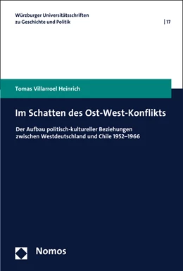 Abbildung von Villarroel Heinrich | Im Schatten des Ost-West-Konflikts | 1. Auflage | 2017 | beck-shop.de