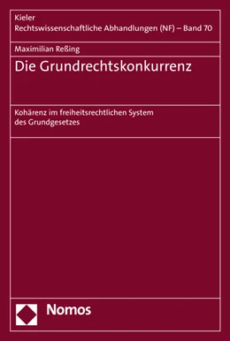 Abbildung von Reßing | Die Grundrechtskonkurrenz | 1. Auflage | 2016 | 70 | beck-shop.de