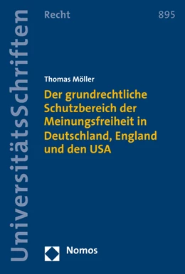 Abbildung von Möller | Der grundrechtliche Schutzbereich der Meinungsfreiheit in Deutschland, England und den USA | 1. Auflage | 2016 | beck-shop.de