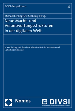Abbildung von Fehling / Schliesky | Neue Macht- und Verantwortungsstrukturen in der digitalen Welt | 1. Auflage | 2016 | beck-shop.de