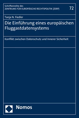 Abbildung von Fiedler | Die Einführung eines europäischen Fluggastdatensystems | 1. Auflage | 2017 | 72 | beck-shop.de