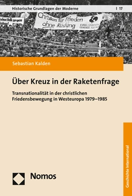 Abbildung von Kalden | Über Kreuz in der Raketenfrage | 1. Auflage | 2017 | beck-shop.de