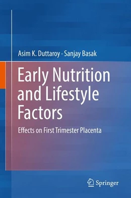 Abbildung von Duttaroy / Basak | Early Nutrition and Lifestyle Factors | 1. Auflage | 2016 | beck-shop.de