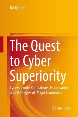 Abbildung von Kshetri | The Quest to Cyber Superiority | 1. Auflage | 2016 | beck-shop.de