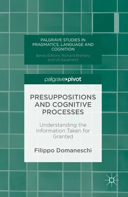 Abbildung von Domaneschi | Presuppositions and Cognitive Processes | 1. Auflage | 2016 | beck-shop.de