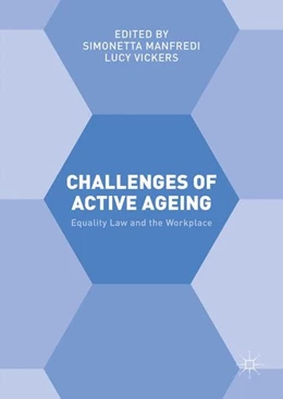 Abbildung von Manfredi / Vickers | Challenges of Active Ageing | 1. Auflage | 2016 | beck-shop.de