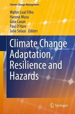 Abbildung von Leal Filho / Musa | Climate Change Adaptation, Resilience and Hazards | 1. Auflage | 2016 | beck-shop.de