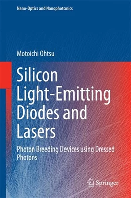 Abbildung von Ohtsu | Silicon Light-Emitting Diodes and Lasers | 1. Auflage | 2016 | beck-shop.de