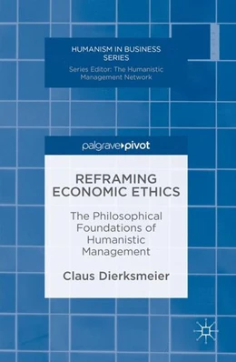 Abbildung von Dierksmeier | Reframing Economic Ethics | 1. Auflage | 2016 | beck-shop.de
