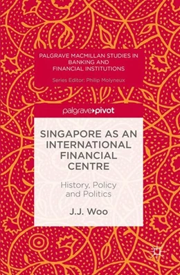 Abbildung von Woo | Singapore as an International Financial Centre | 1. Auflage | 2016 | beck-shop.de