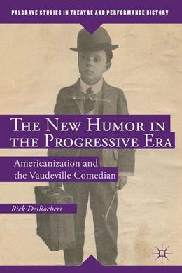 Abbildung von DesRochers | The New Humor in the Progressive Era | 1. Auflage | 2014 | beck-shop.de