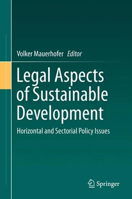Abbildung von Mauerhofer | Legal Aspects of Sustainable Development | 1. Auflage | 2015 | beck-shop.de