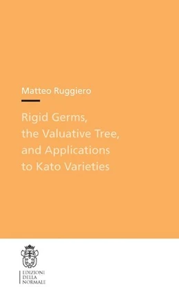 Abbildung von Ruggiero | Rigid Germs, the Valuative Tree, and Applications to Kato Varieties | 1. Auflage | 2016 | beck-shop.de