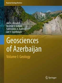 Abbildung von Alizadeh / Guliyev | Geosciences of Azerbaijan | 1. Auflage | 2016 | beck-shop.de