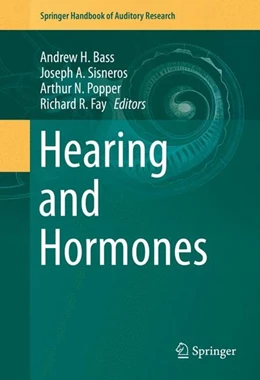 Abbildung von Bass / Sisneros | Hearing and Hormones | 1. Auflage | 2016 | beck-shop.de