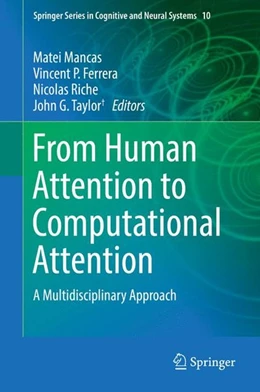 Abbildung von Mancas / Ferrera | From Human Attention to Computational Attention | 1. Auflage | 2016 | beck-shop.de