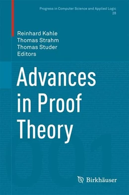 Abbildung von Kahle / Strahm | Advances in Proof Theory | 1. Auflage | 2016 | beck-shop.de