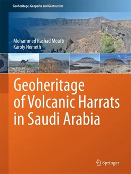 Abbildung von Moufti / Németh | Geoheritage of Volcanic Harrats in Saudi Arabia | 1. Auflage | 2016 | beck-shop.de