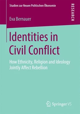 Abbildung von Bernauer | Identities in Civil Conflict | 1. Auflage | 2016 | beck-shop.de