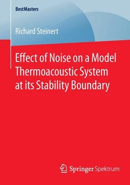 Abbildung von Steinert | Effect of Noise on a Model Thermoacoustic System at its Stability Boundary | 1. Auflage | 2016 | beck-shop.de