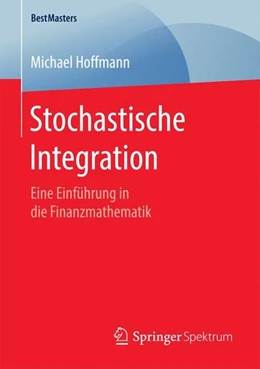 Abbildung von Hoffmann | Stochastische Integration | 1. Auflage | 2016 | beck-shop.de