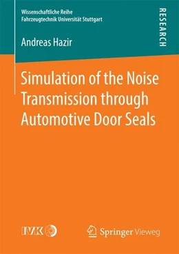 Abbildung von Hazir | Simulation of the Noise Transmission through Automotive Door Seals | 1. Auflage | 2016 | beck-shop.de