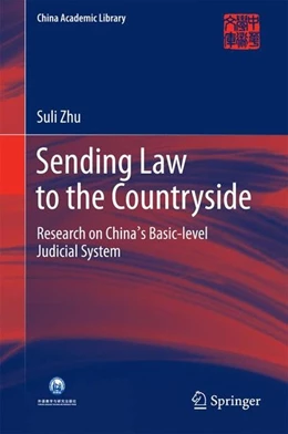 Abbildung von Zhu | Sending Law to the Countryside | 1. Auflage | 2016 | beck-shop.de