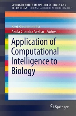 Abbildung von Bhramaramba / Sekhar | Application of Computational Intelligence to Biology | 1. Auflage | 2016 | beck-shop.de