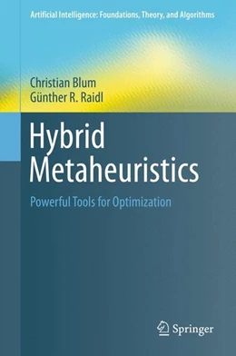 Abbildung von Blum / Raidl | Hybrid Metaheuristics | 1. Auflage | 2016 | beck-shop.de