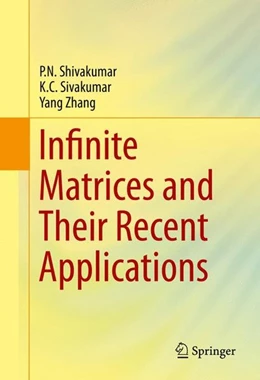 Abbildung von Shivakumar / Sivakumar | Infinite Matrices and Their Recent Applications | 1. Auflage | 2016 | beck-shop.de